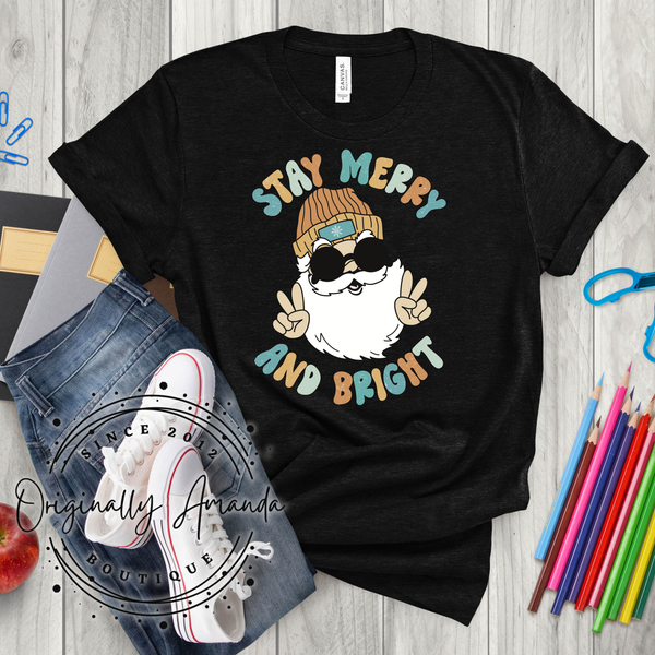 Stay Merry and Bright Tee