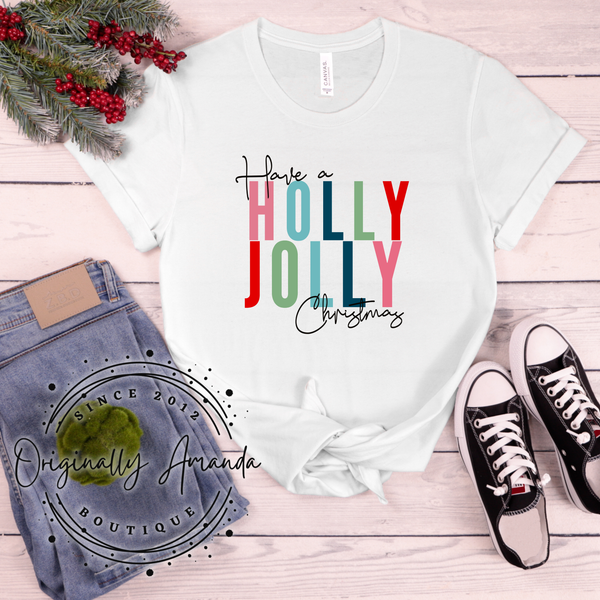 Have a Holly Jolly Tee