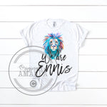 We are Ennis - pretty- Colorful Lion