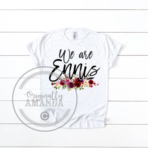 We are Ennis - Floral